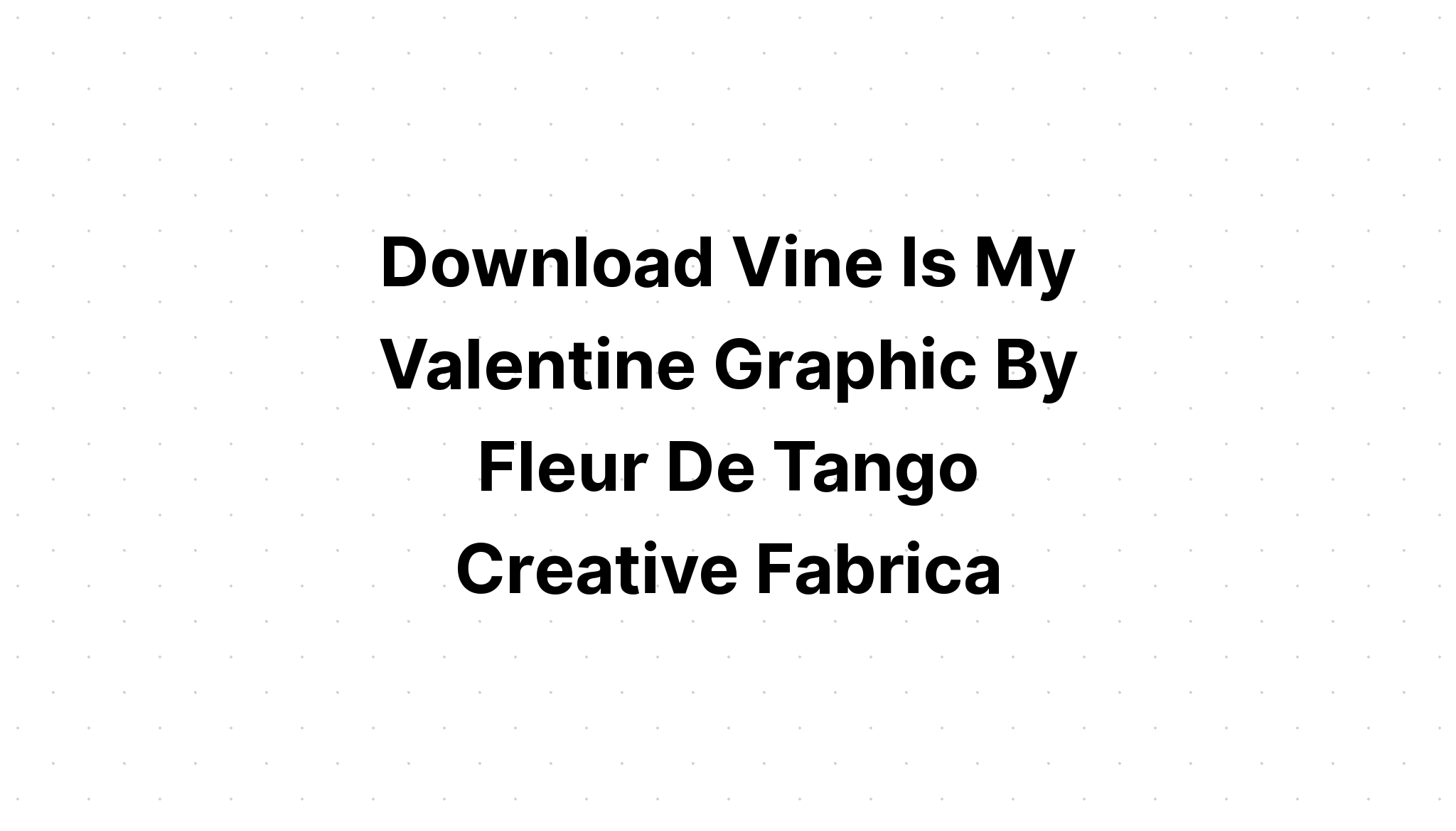 Download Pizza Is My Valentine Svg - Download Free SVG Cut File